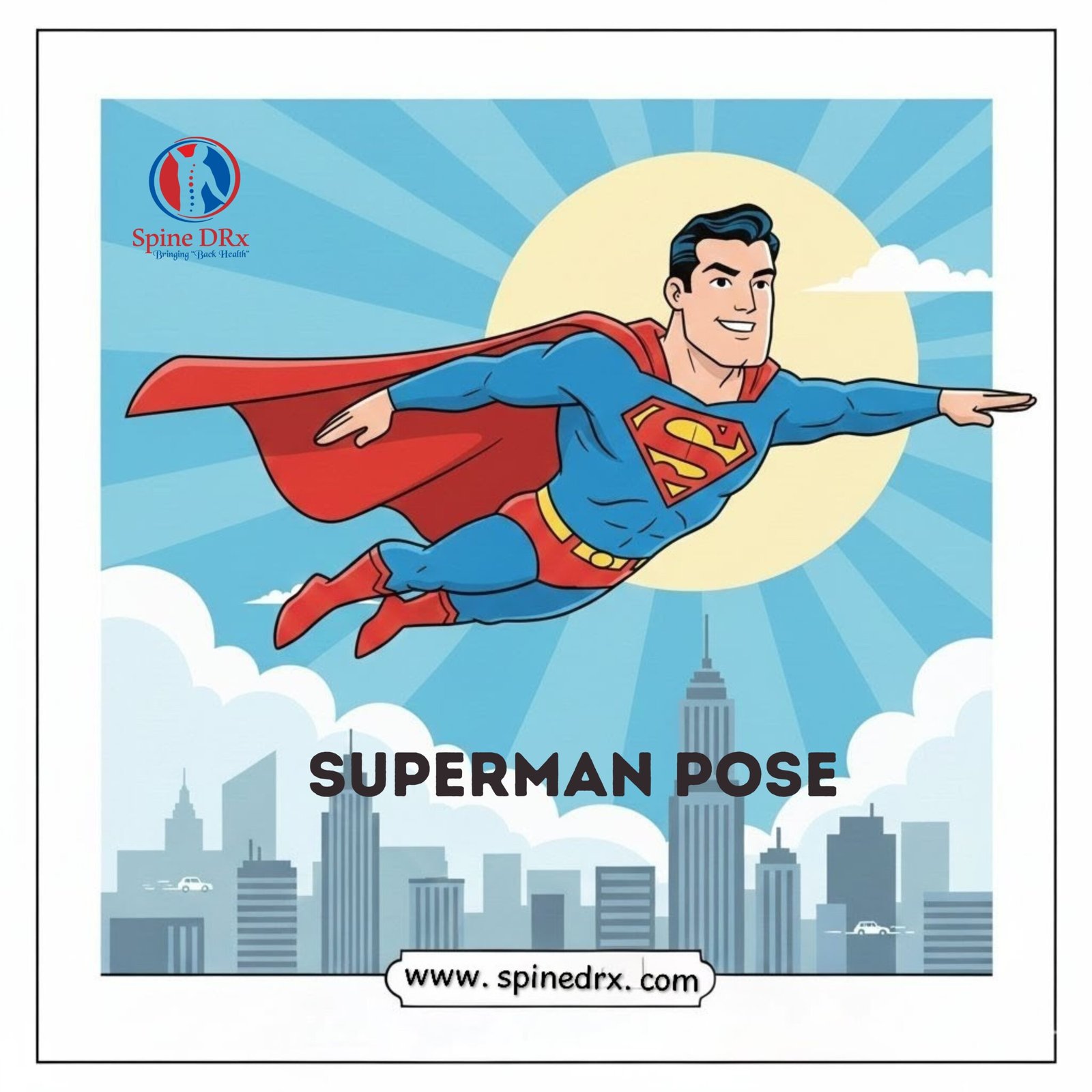Spine & Superman pose